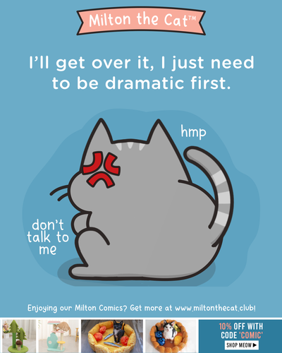 Cat Logic: Being Dramatic