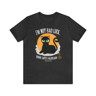 Black Cats Aren’t Bad Luck T-Shirt