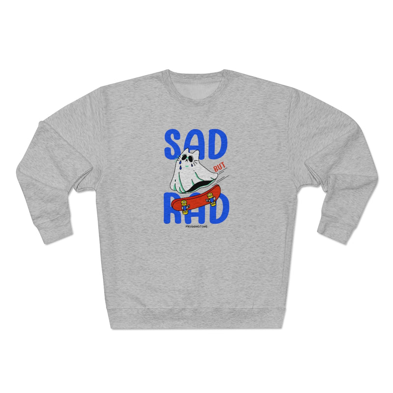 Sad but Rad Crewneck Cat Sweatshirt